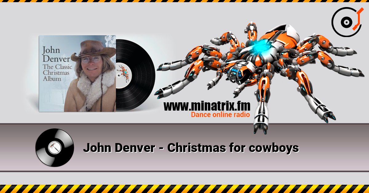 John Denver - Christmas for cowboys listen online in high quality | Minatrix.FM