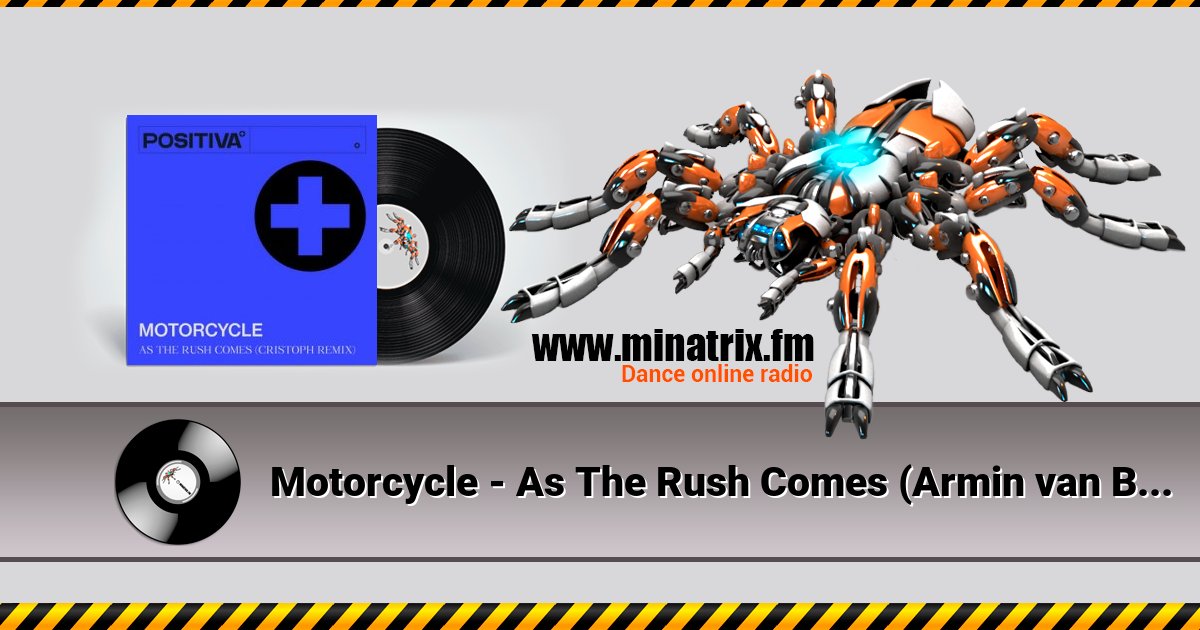 Motorcycle - As The Rush Comes (Armin van Buuren's Mix) Motorcycle - As The Rush Comes (Armin van Buuren's Mix) Listen online and download MP3