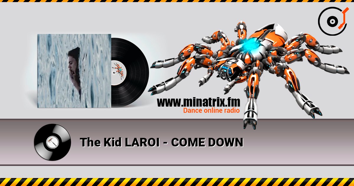 The Kid LAROI - COME DOWN слухати онлайн у високій якості | Minatrix.FM