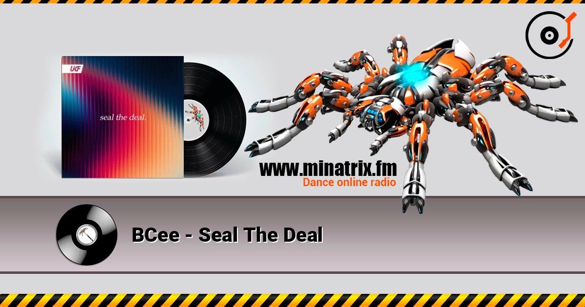 BCee - Seal The Deal слухати онлайн у високій якості | Minatrix.FM
