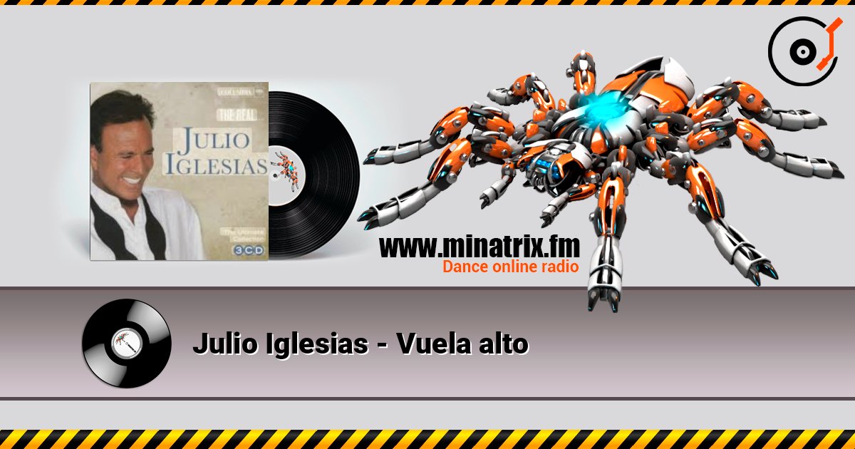 Julio Iglesias - Vuela alto слухати онлайн у високій якості | Minatrix.FM