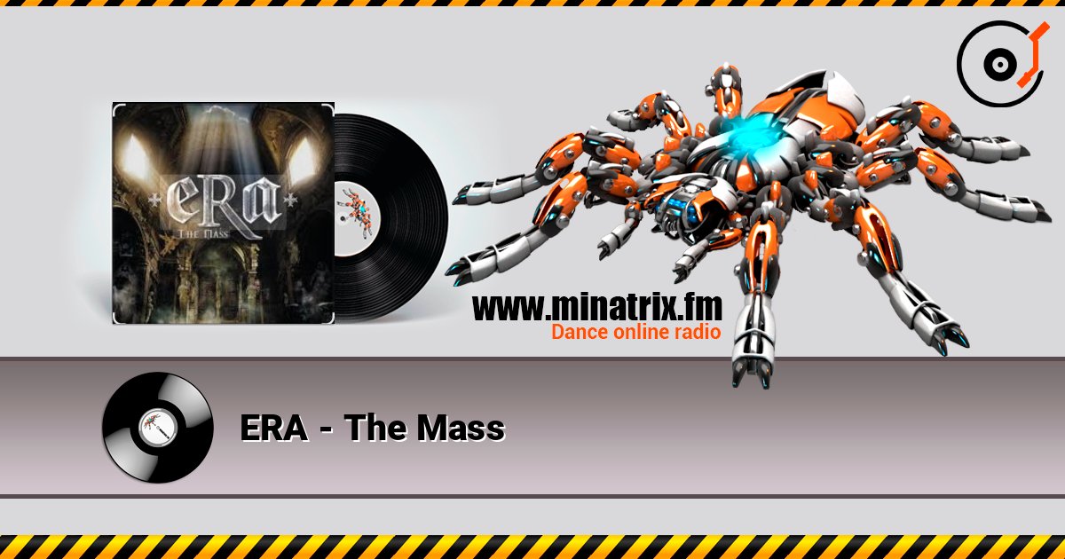 ERA - The Mass listen online in high quality | Minatrix.FM