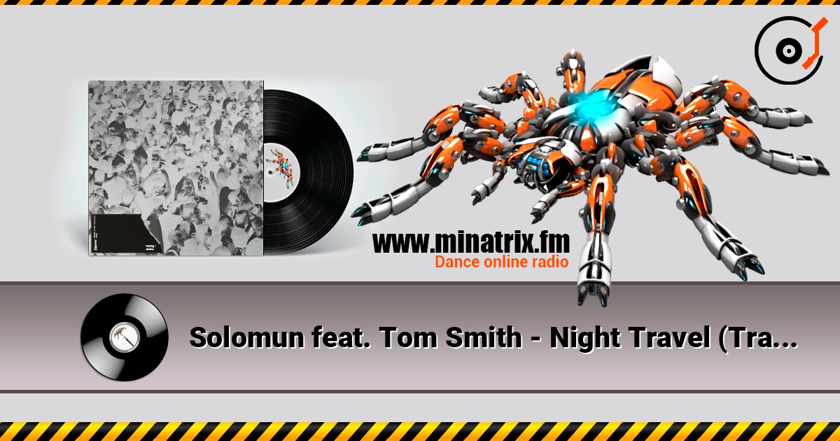 Solomun feat. Tom Smith - Night Travel (Trance Wax Remix) слухати онлайн у високій якості | Minatrix.FM