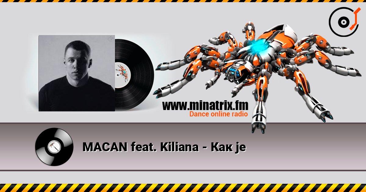MACAN feat. Kiliana - Как je слухати онлайн у високій якості | Minatrix.FM