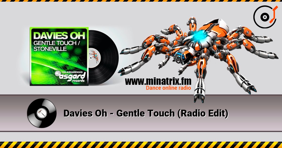 Davies Oh - Gentle Touch (Radio Edit) слухати онлайн у високій якості | Minatrix.FM