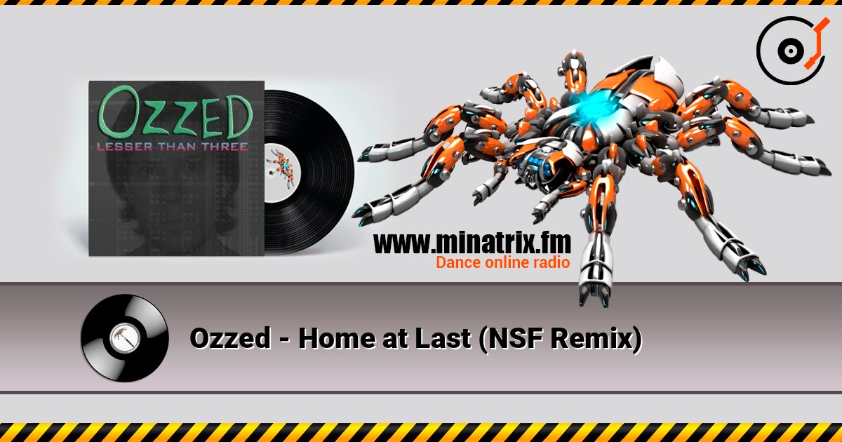 Ozzed - Home at Last (NSF Remix) listen online in high quality | Minatrix.FM