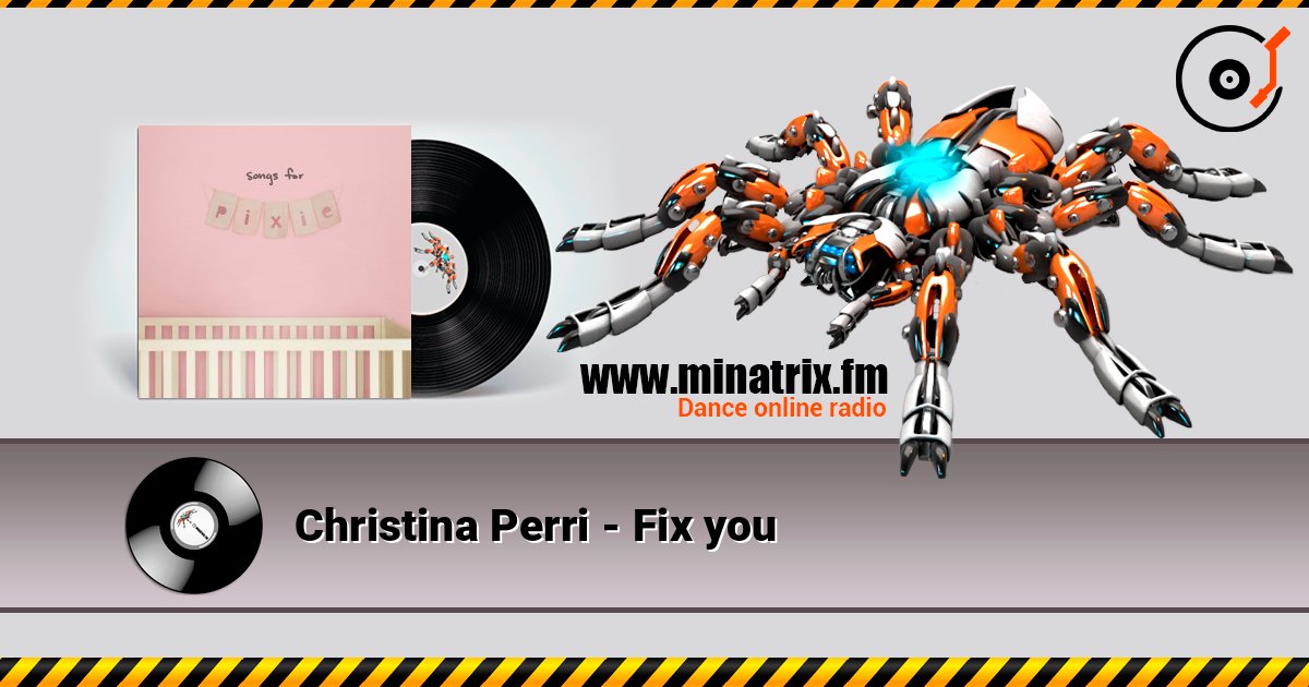Christina Perri - Fix you слухати онлайн у високій якості | Minatrix.FM