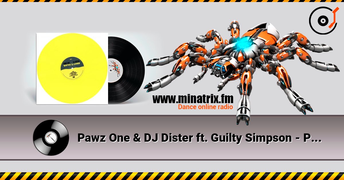 Pawz One & DJ Dister ft. Guilty Simpson - Pawz One & DJ Dister слухати онлайн у високій якості | Minatrix.FM