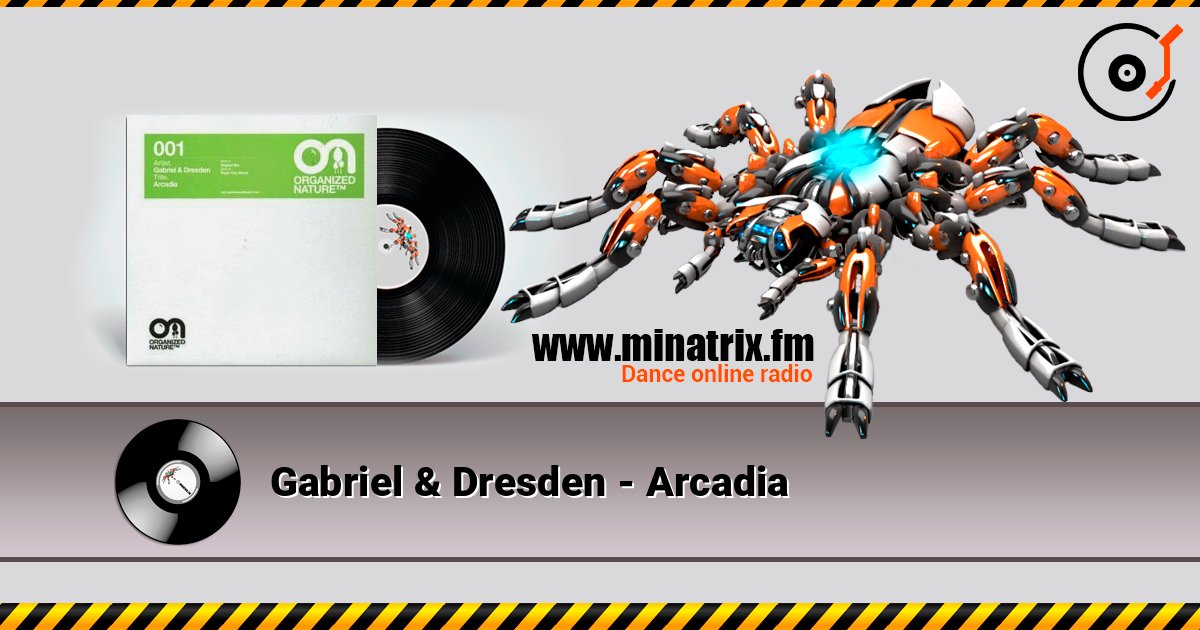 Gabriel & Dresden - Arcadia listen online in high quality | Minatrix.FM