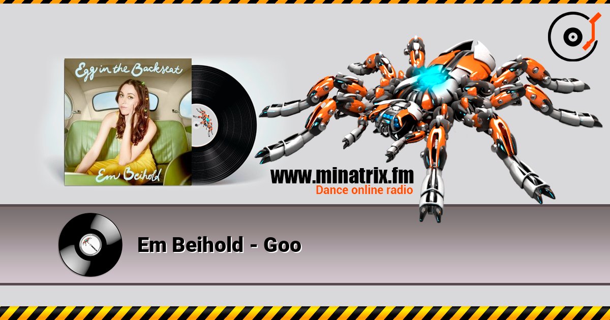 Em Beihold - Goo слухати онлайн у високій якості | Minatrix.FM