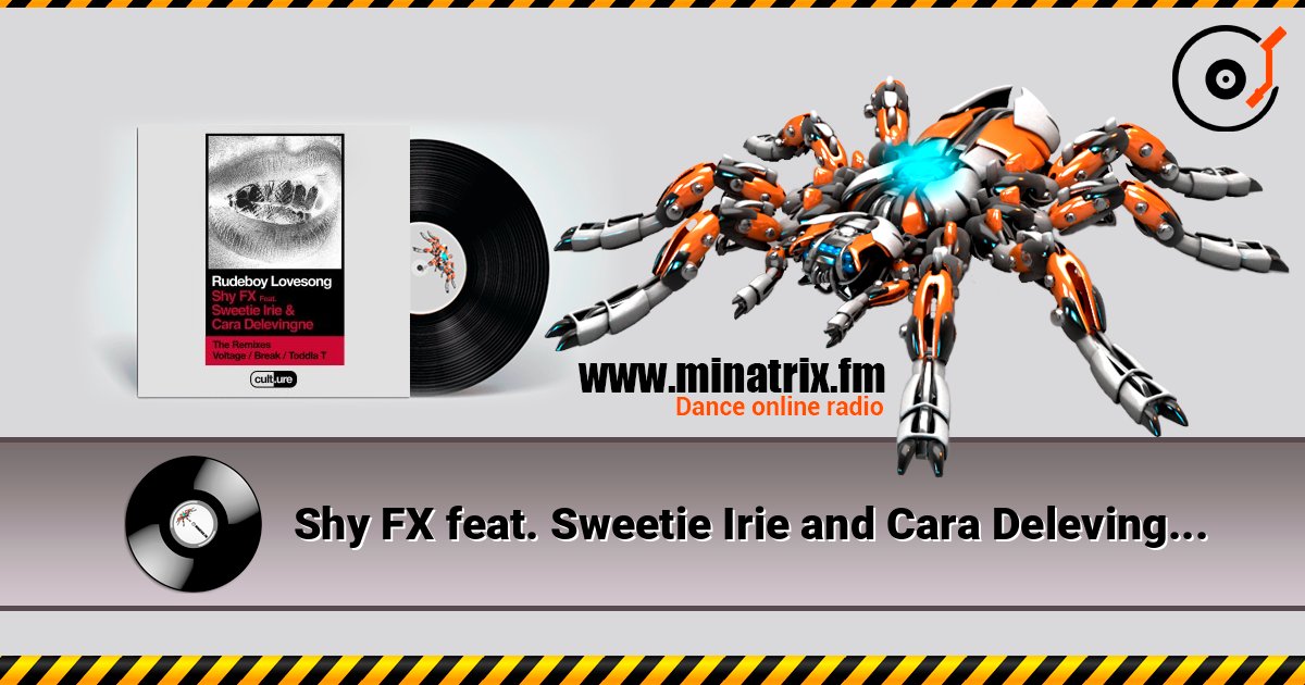 Shy FX feat. Sweetie Irie and Cara Delevingne - Rudeboy Lovesong (Remixes) слухати онлайн у високій якості | Minatrix.FM