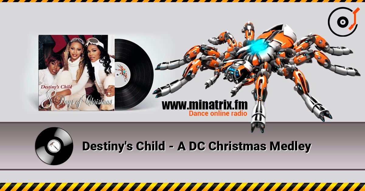 Destiny's Child - A DC Christmas Medley listen online in high quality | Minatrix.FM