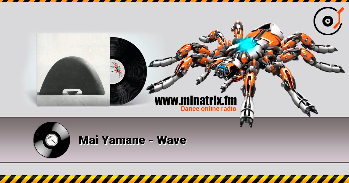 Mai Yamane - Wave слухати онлайн у високій якості | Minatrix.FM