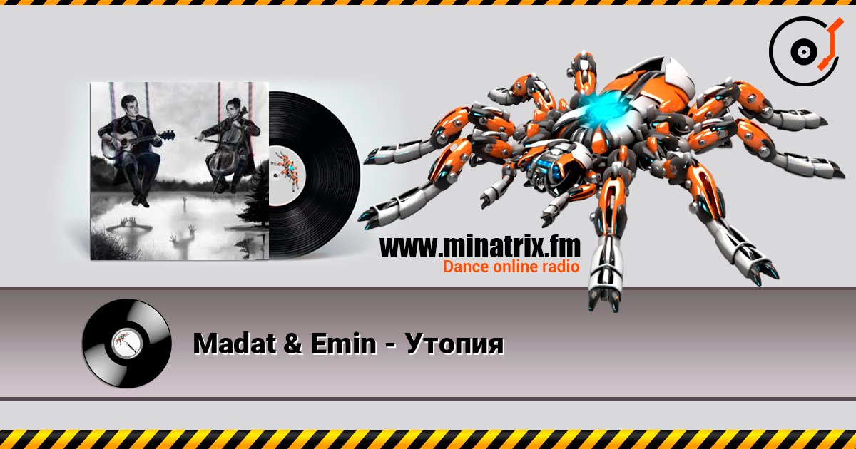 Madat & Emin - Утопия слухати онлайн у високій якості | Minatrix.FM