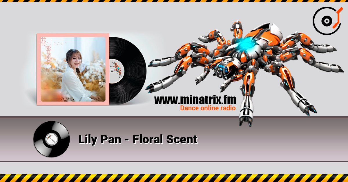 Lily Pan - Floral Scent слухати онлайн у високій якості | Minatrix.FM