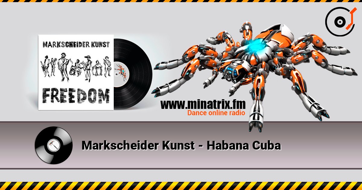 Markscheider Kunst - Habana Cuba слухати онлайн у високій якості | Minatrix.FM