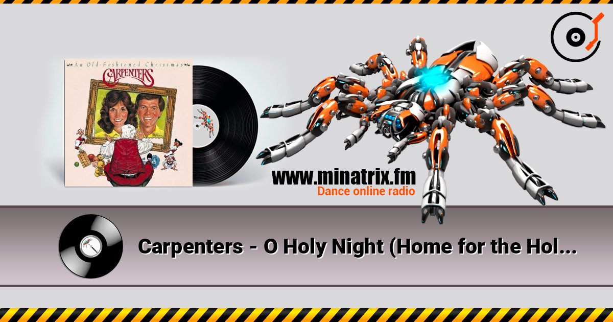 Carpenters - O Holy Night (Home for the Holidays) listen online in high quality | Minatrix.FM