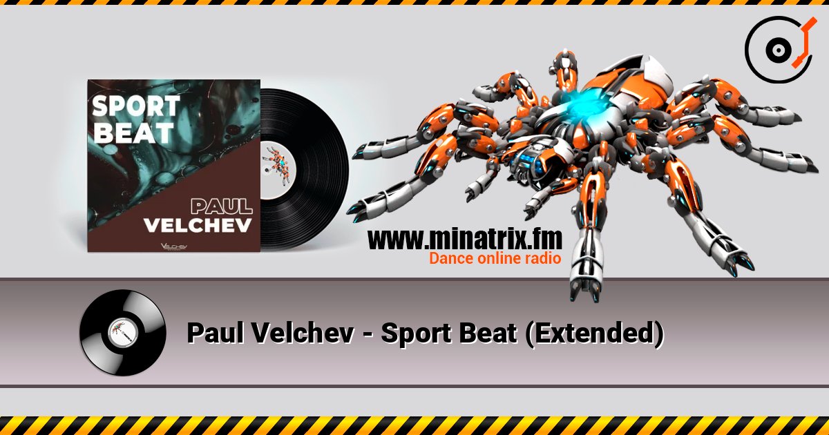 Paul Velchev - Sport Beat (Extended) слухати онлайн у високій якості | Minatrix.FM