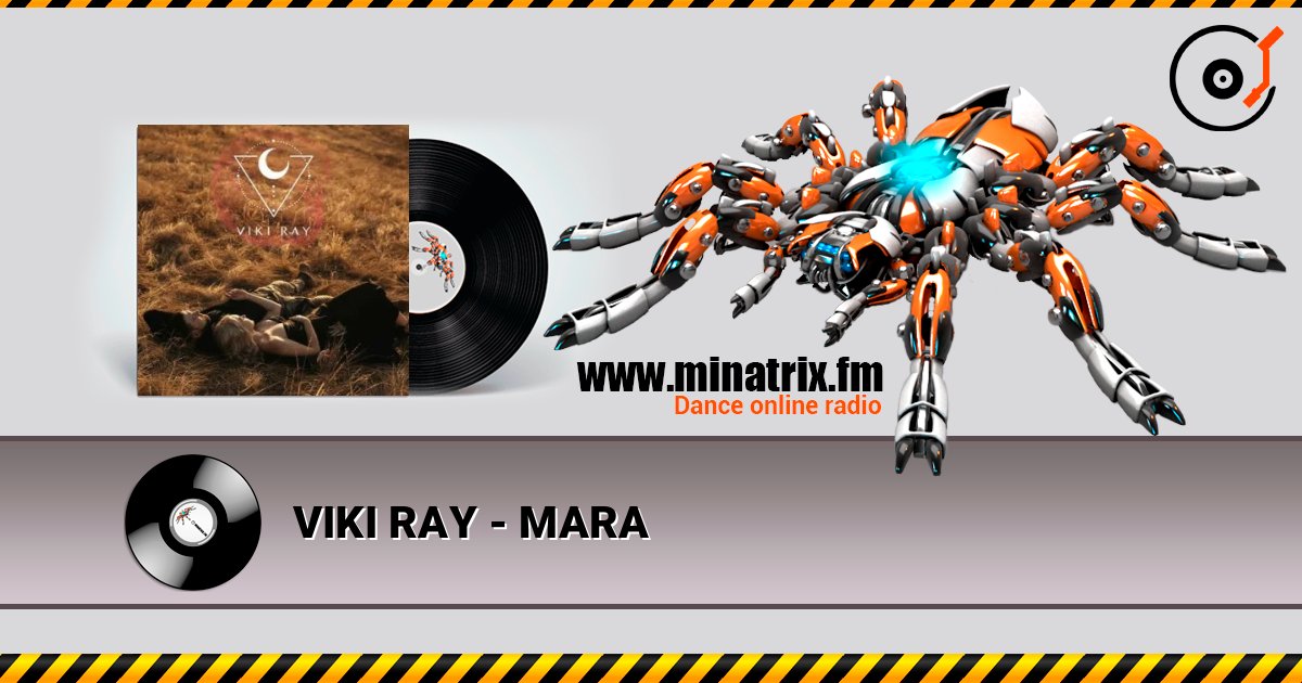 VIKI RAY - MARA слухати онлайн у високій якості | Minatrix.FM