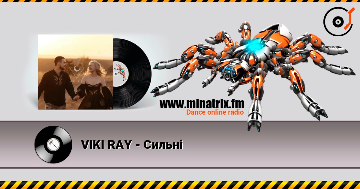 VIKI RAY - Сильні слухати онлайн у високій якості | Minatrix.FM