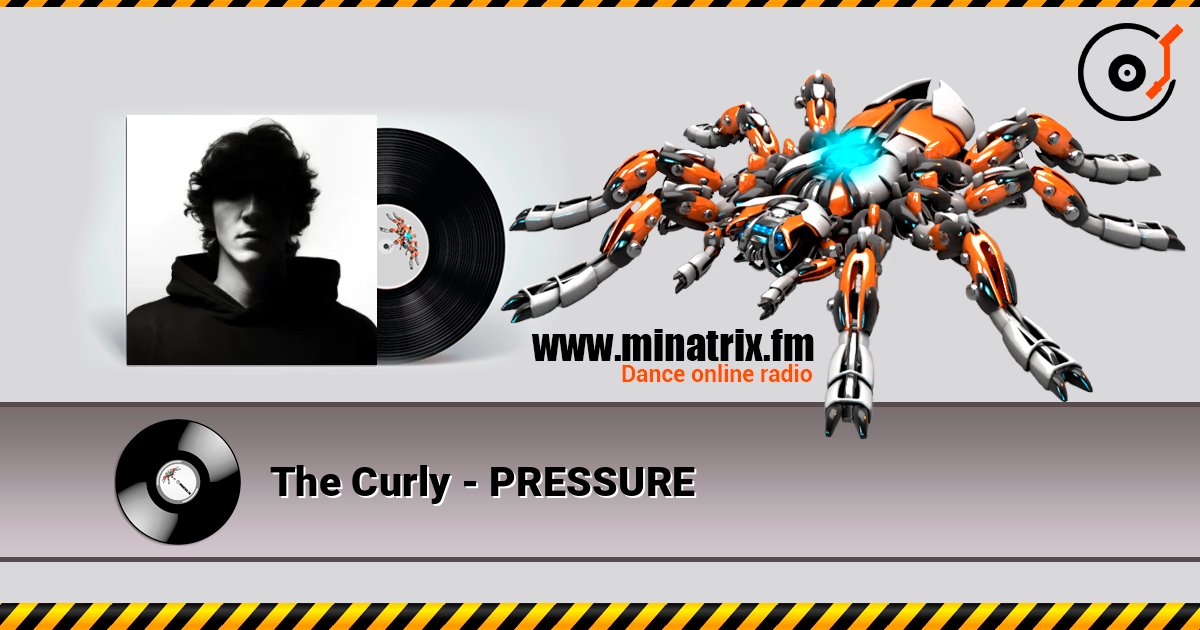 The Curly - PRESSURE слухати онлайн у високій якості | Minatrix.FM