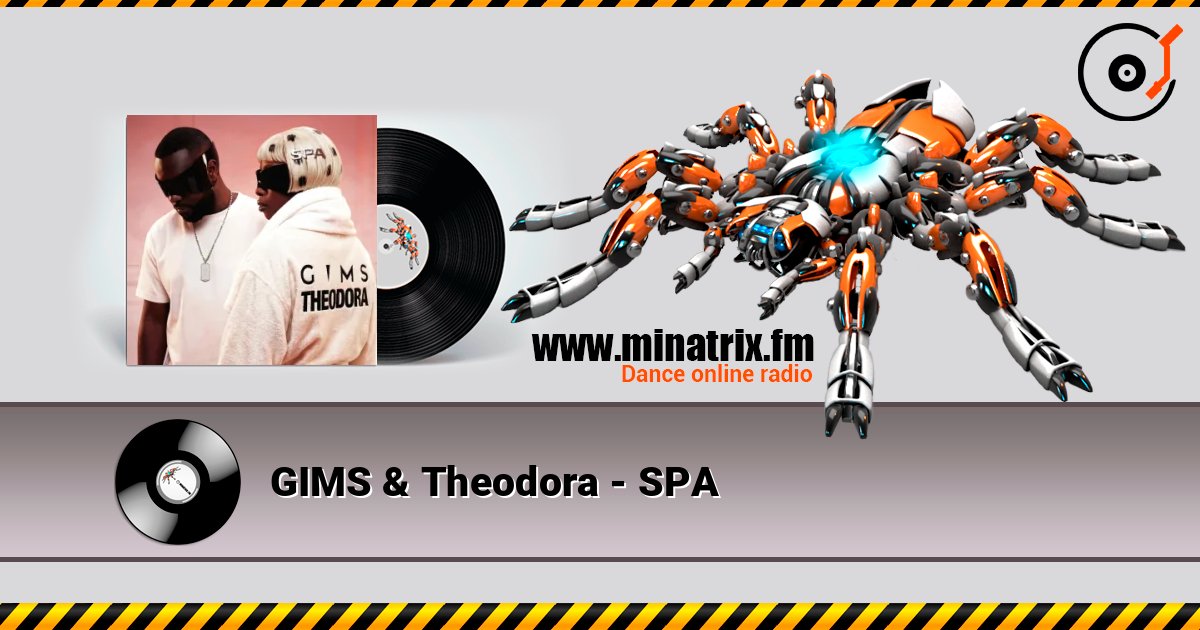 GIMS & Theodora - SPA listen online in high quality | Minatrix.FM