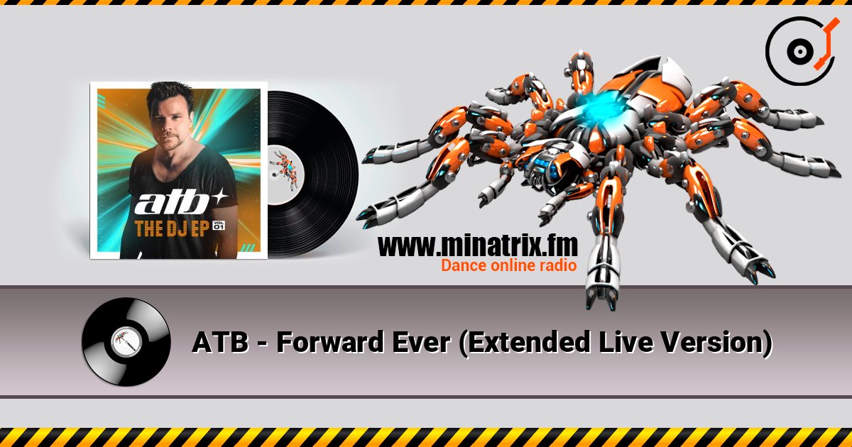 ATB - Forward Ever (Extended Live Version) listen online in high quality | Minatrix.FM