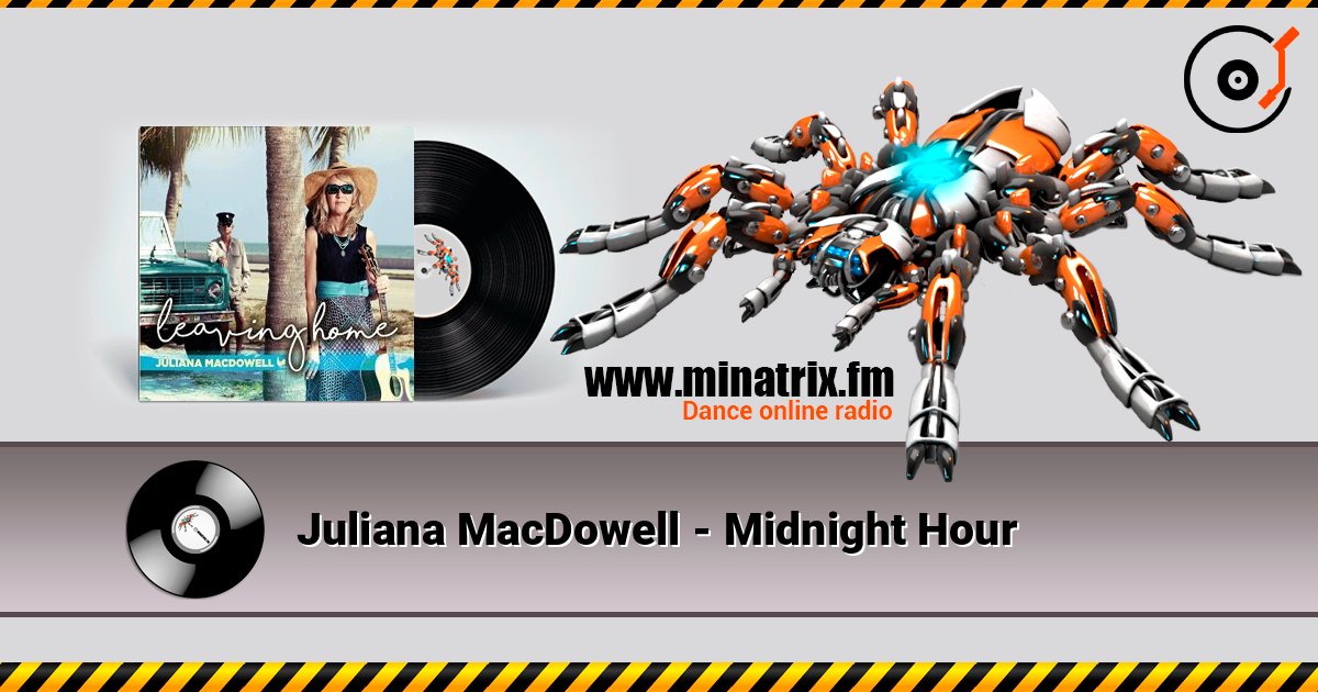 Juliana MacDowell - Midnight Hour listen online in high quality | Minatrix.FM