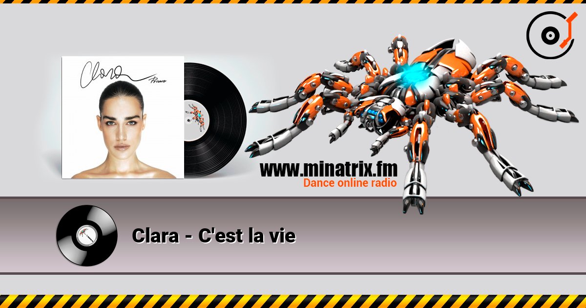 Clara - C'est la vie listen online in high quality | Minatrix.FM
