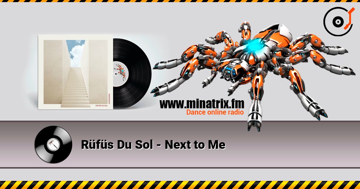 R?f?s Du Sol - Next to Me ������� ���������