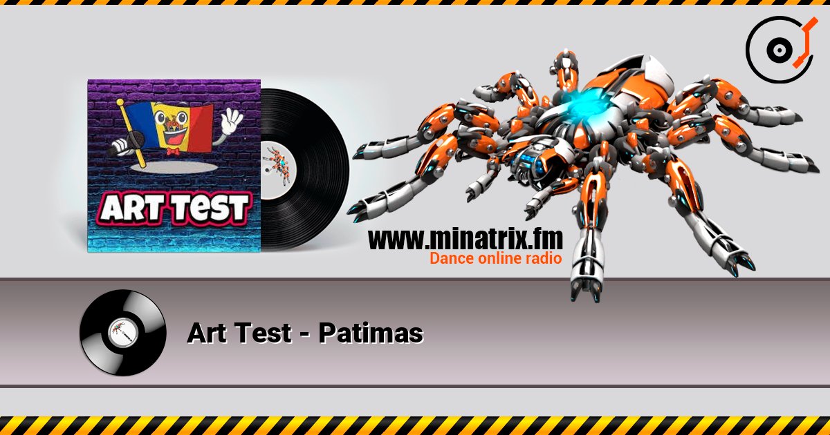 Art Test - Patimas слухати онлайн у високій якості | Minatrix.FM