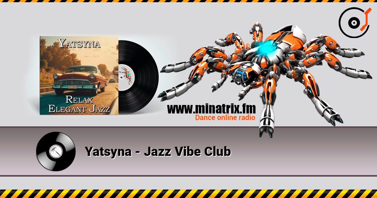 Yatsyna - Jazz Vibe Club слухати онлайн у високій якості | Minatrix.FM