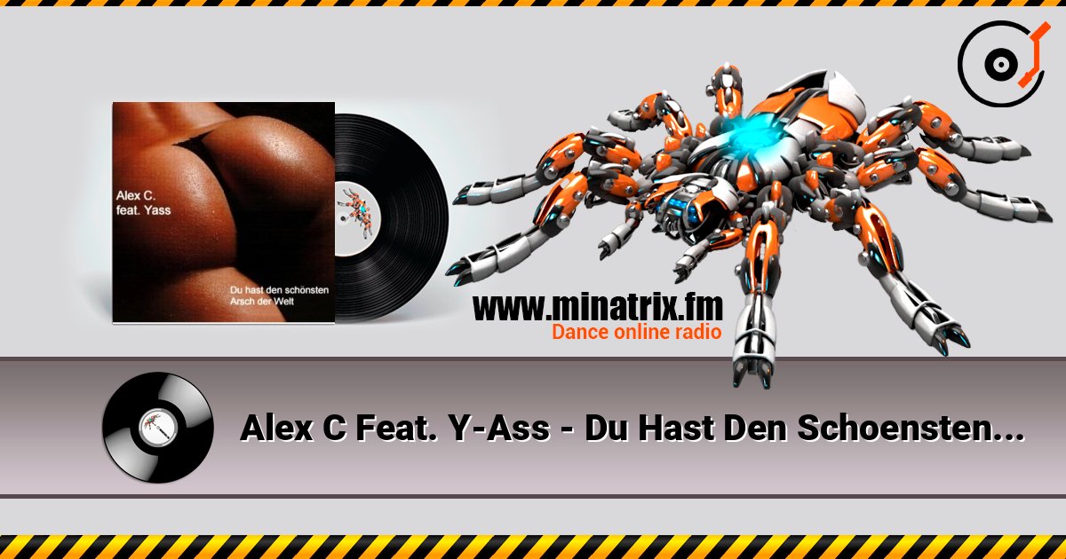 Alex C Feat. Y-Ass - Du Hast Den Schoensten Arsch ������� ���������