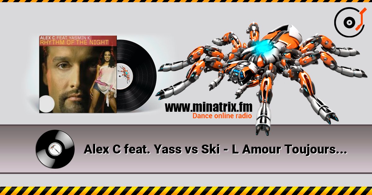 Alex C feat. Yass vs Ski - L Amour Toujours (Extended Version) ������� ���������
