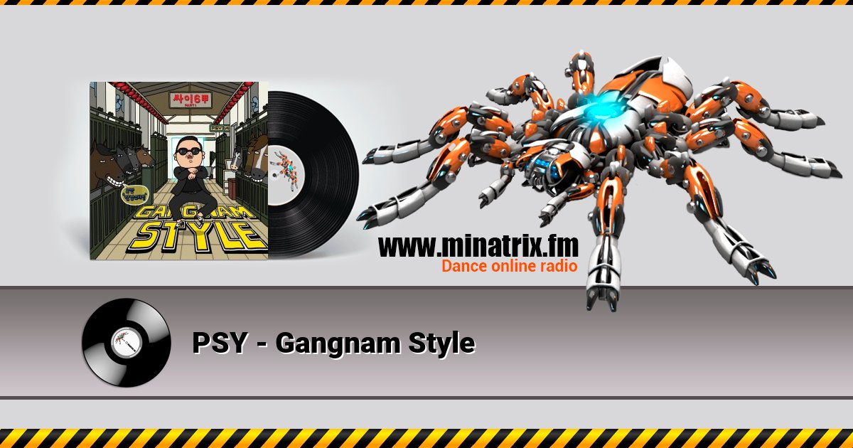 PSY - Gangnam Style PSY - Gangnam Style Listen online and download MP3