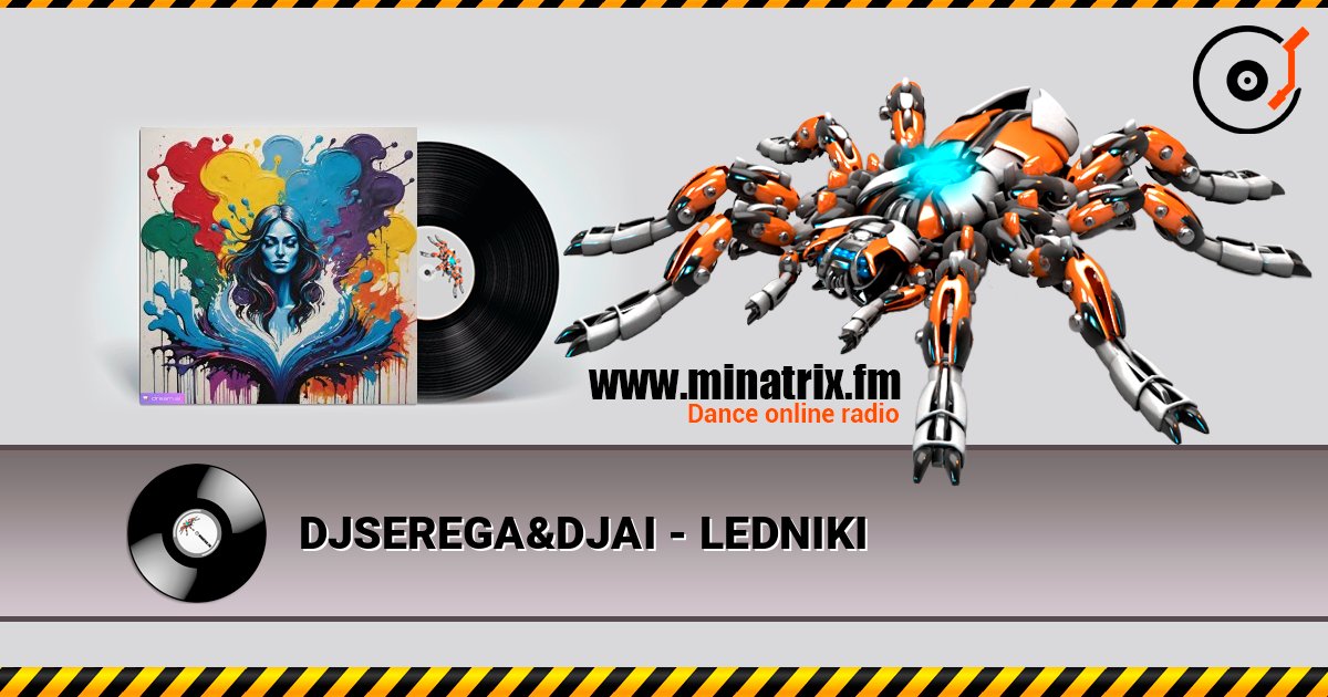 DJSEREGA&DJAI - LEDNIKI listen online in high quality | Minatrix.FM