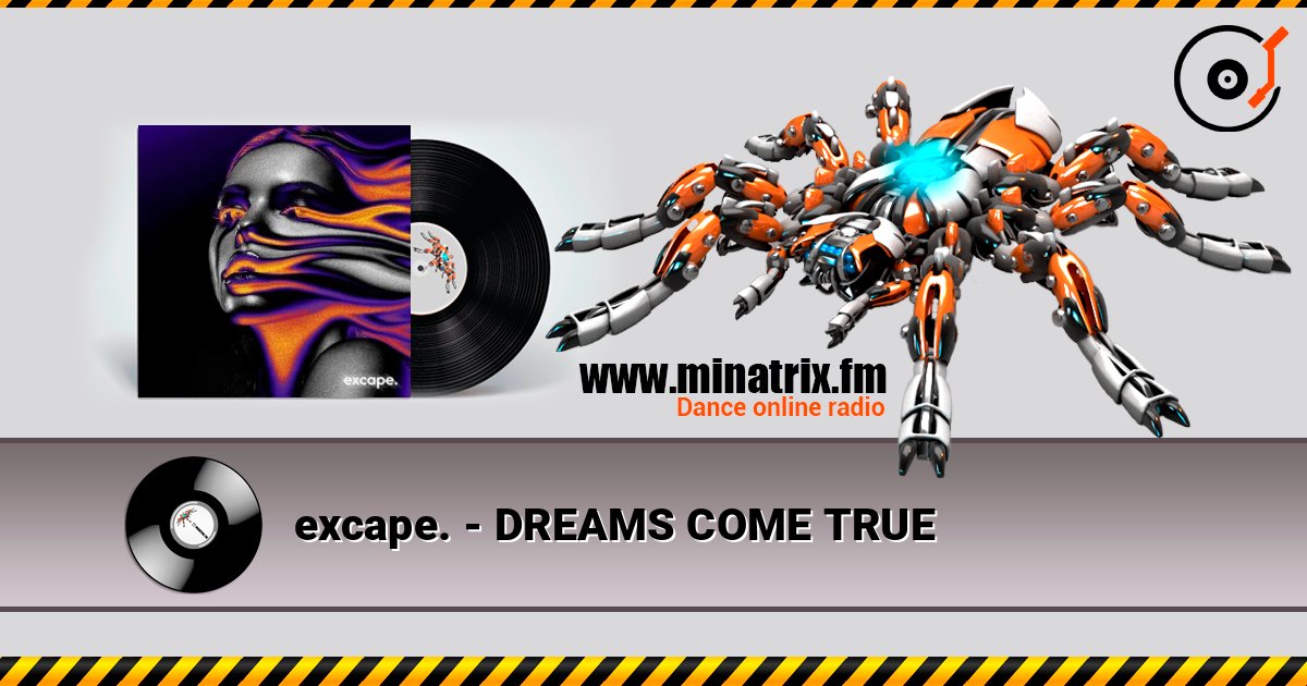 excape. - DREAMS COME TRUE listen online in high quality | Minatrix.FM