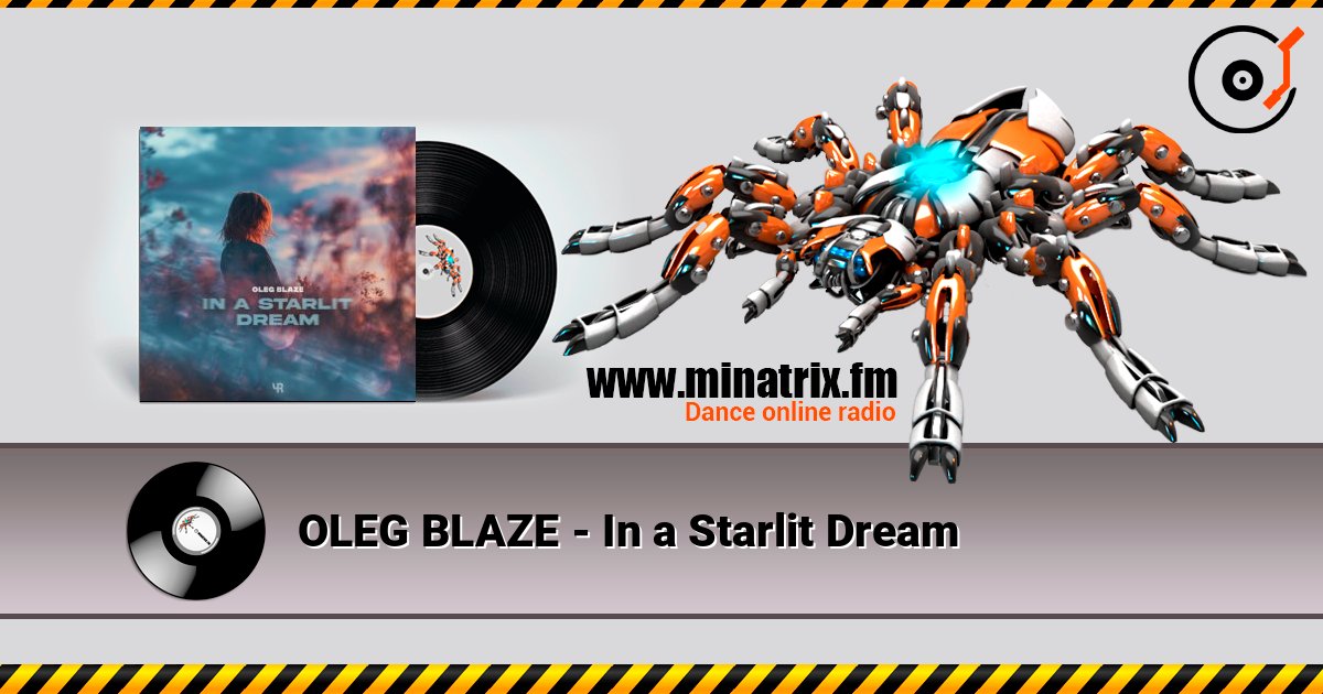 OLEG BLAZE - In a Starlit Dream слухати онлайн у високій якості | Minatrix.FM