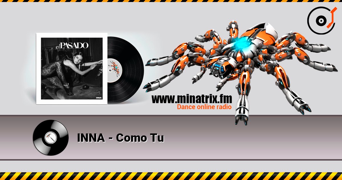 INNA - Como Tu listen online in high quality | Minatrix.FM