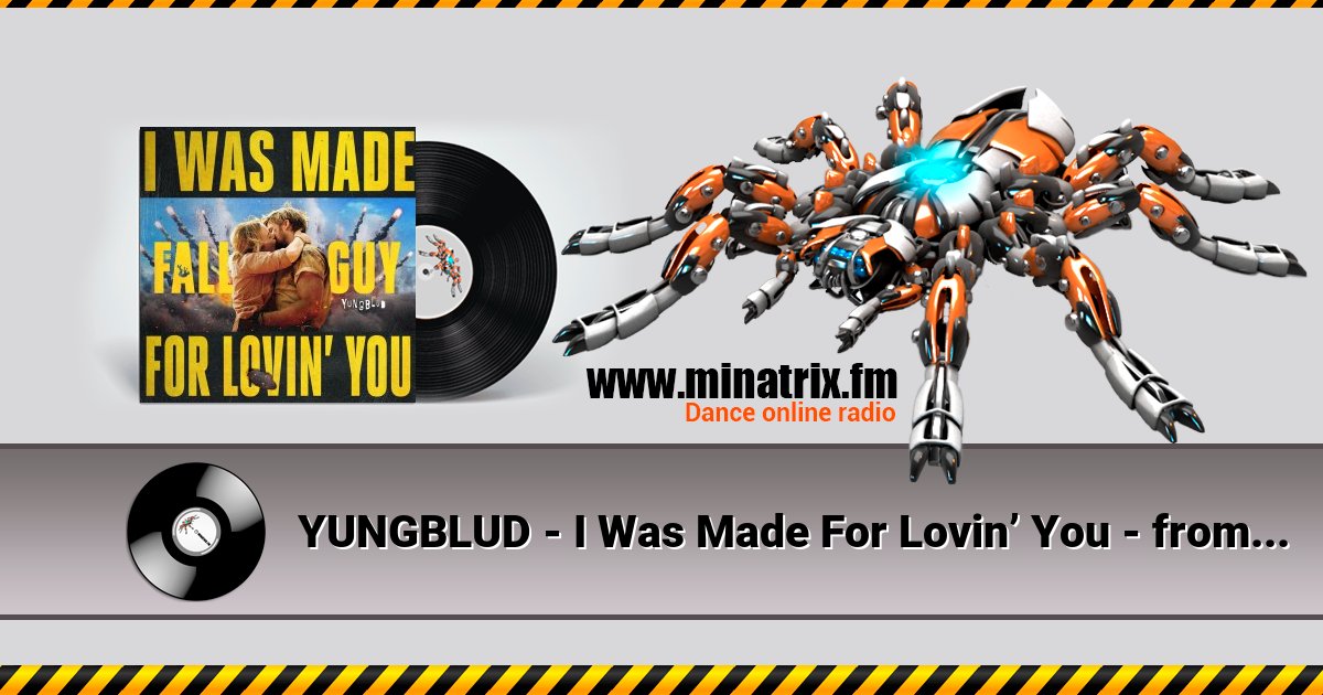 YUNGBLUD - I Was Made For Lovin’ You - from The Fall Guy Listen online and download MP3