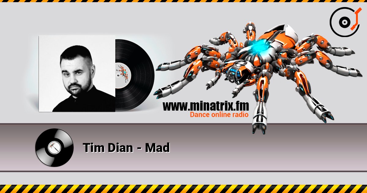 Tim Dian - Mad listen online in high quality | Minatrix.FM