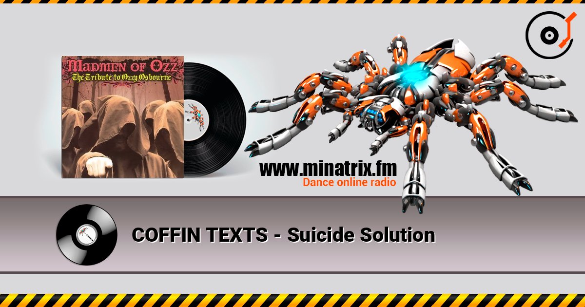 COFFIN TEXTS - Suicide Solution слухати онлайн у високій якості | Minatrix.FM