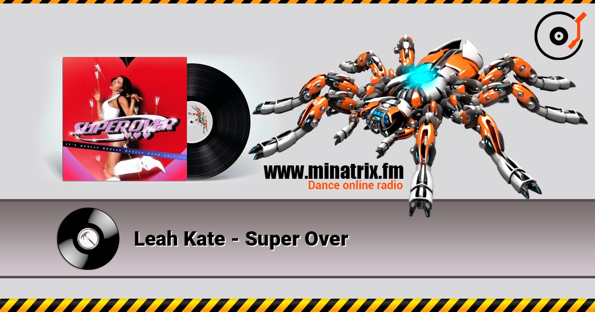 Leah Kate - Super Over слухати онлайн у високій якості | Minatrix.FM