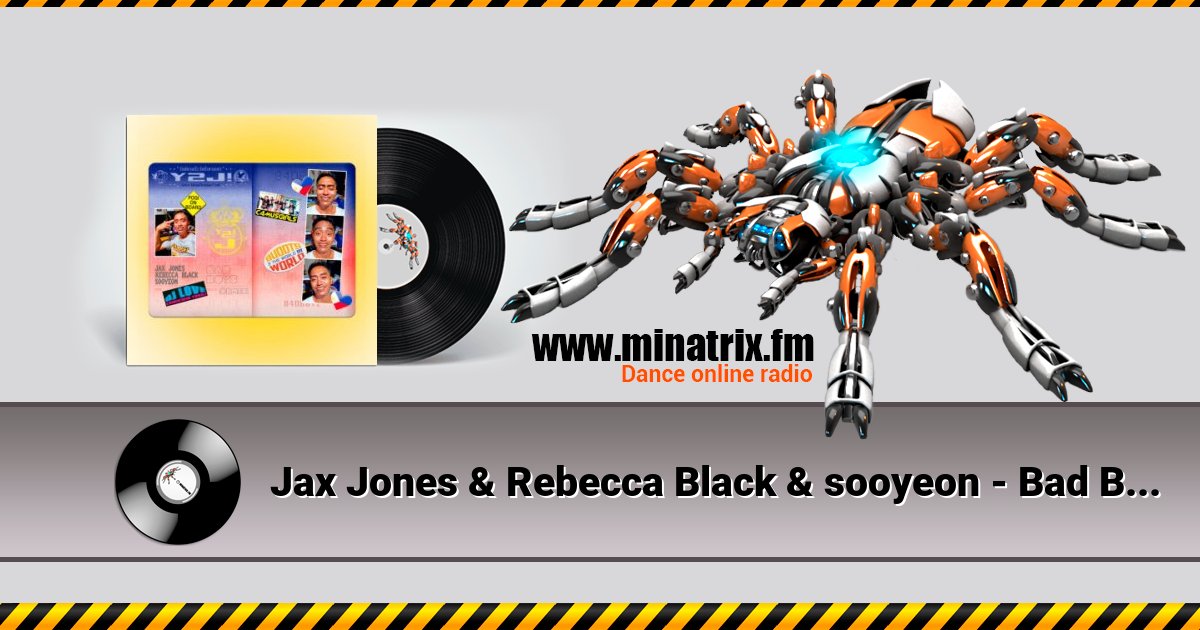 Jax Jones & Rebecca Black & sooyeon - Bad Boys (DJ Love Remix) Jax Jones & Rebecca Black & sooyeon - Bad Boys (DJ Love Remix) Listen online and download MP3