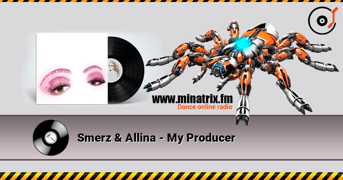 Smerz & Allina - My Producer слухати онлайн у високій якості | Minatrix.FM