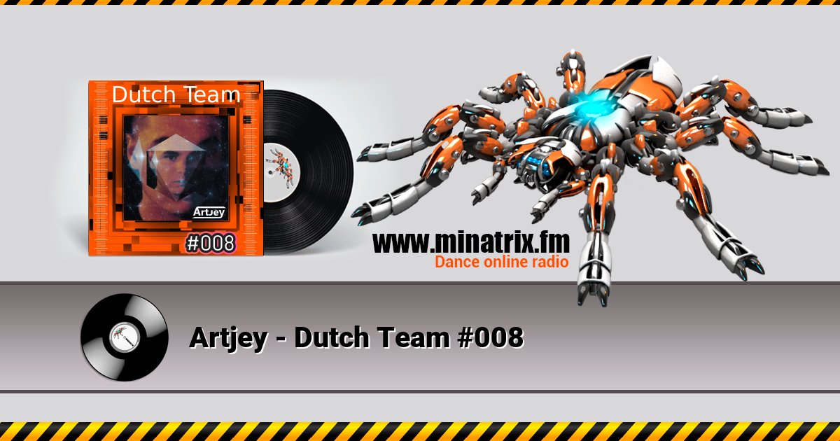 Artjey - Dutch Team #008 Listen online and download MP3