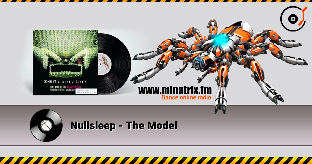 Nullsleep - The Model слухати онлайн у високій якості | Minatrix.FM