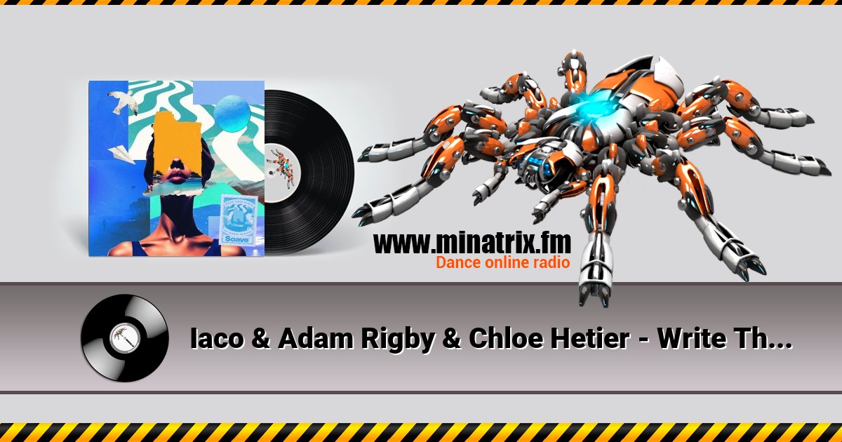 Iaco & Adam Rigby & Chloe Hetier - Write These Words Iaco & Adam Rigby & Chloe Hetier - Write These Words Listen online and download MP3