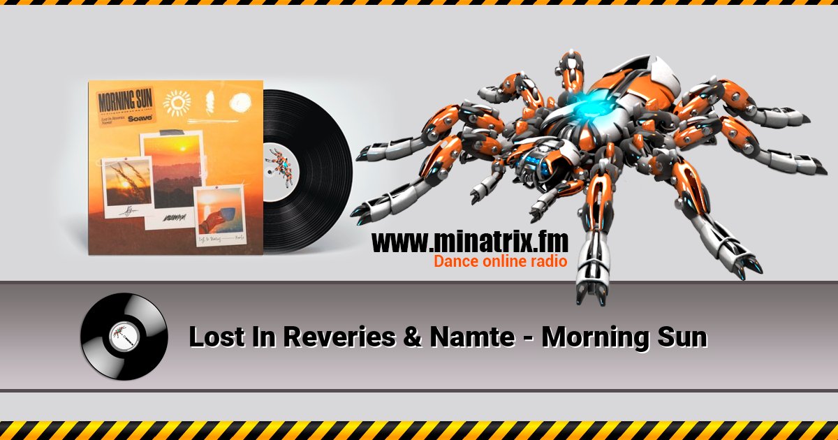 Lost In Reveries & Namte - Morning Sun Listen online and download MP3