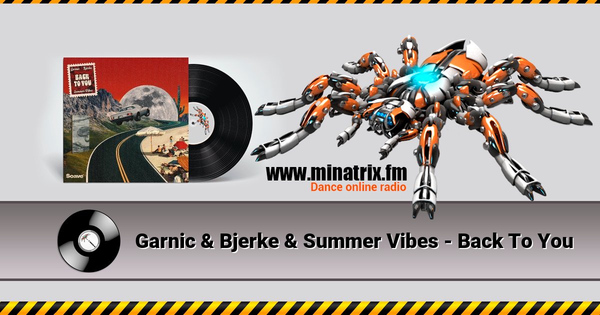 Garnic & Bjerke & Summer Vibes - Back To You Listen online and download MP3